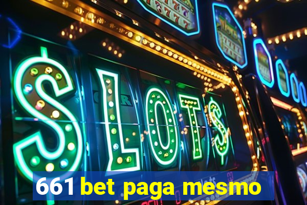 661 bet paga mesmo